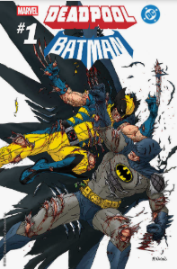 Marvel/DC: Deadpool/Batman #1 - Steve McNiven 1:25 Ratio Variant