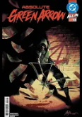 Absolute Green Arrow #1 (Of 6) 2nd Print CVR A Rafael Albuquerque