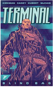 Terminal Blind Bag Pre-Order - Kirkman, Casey, Kubert & McCaig (Image Comics) PRE ORDER